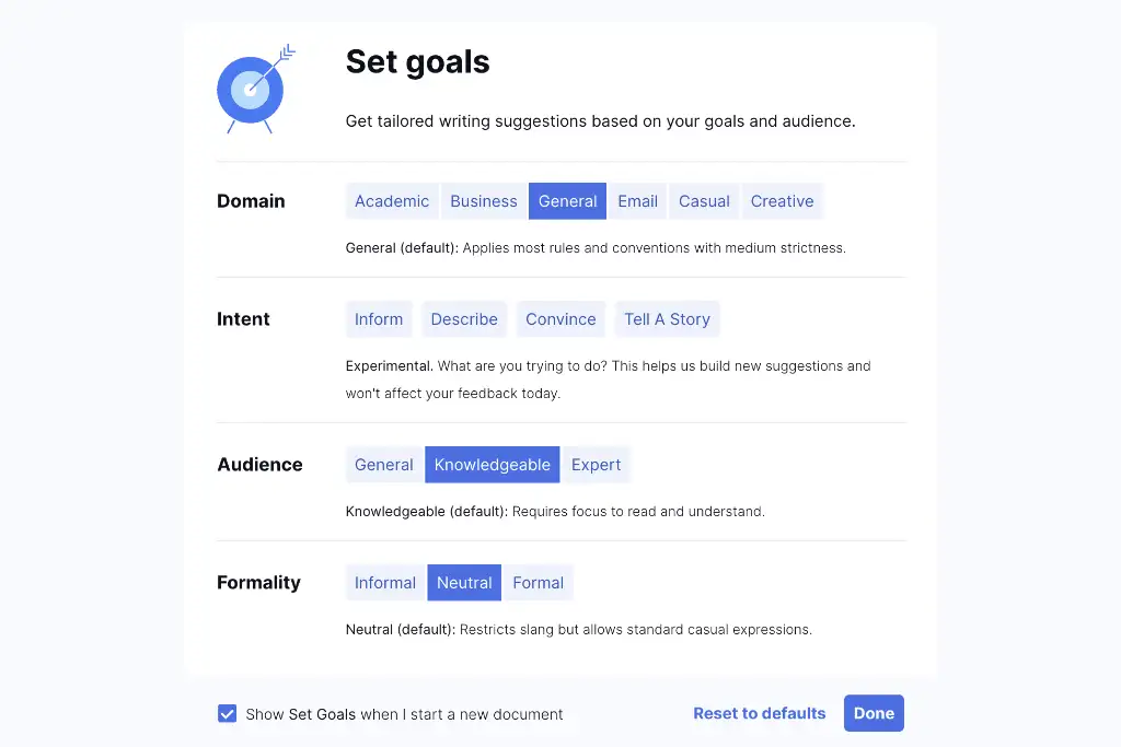 The set goals window in Grammarly to set your audience and goals, domain, intent, audience, and formality of the writing assistant.